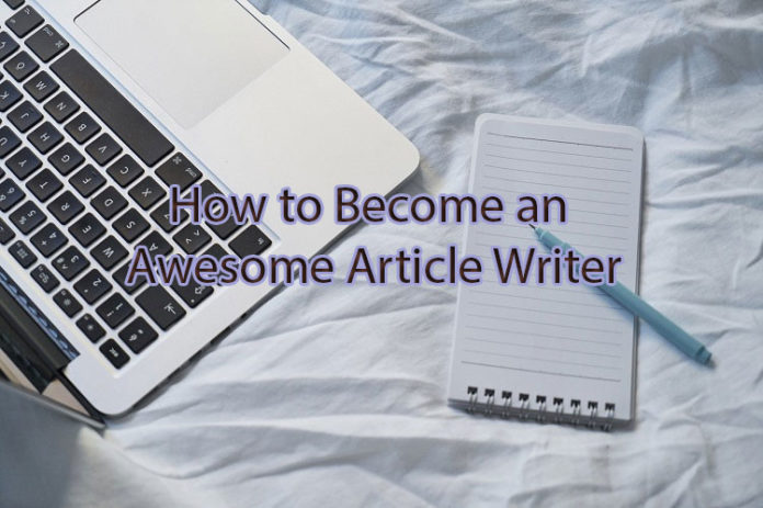 How to Become an Article Writer